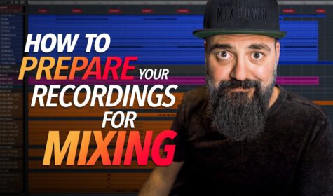 TUTORIAL - How to PREPARE your RECORDINGS for MIXING